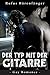 Der Typ mit der Gitarre: Eine Gay-Romace-Geschichte by Rufus Bärenfänger