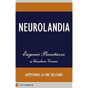 Neurolandia: Aspettando la fine dell'euro (Reverse)