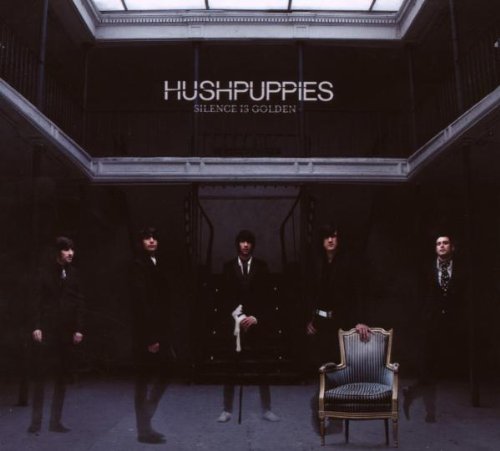 Silence Is Golden by Hushpuppies