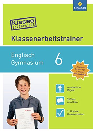 Download Klasse vorbereitet - Gymnasium: Klassenarbeitstrainer Englisch 6: mit Audio-CD