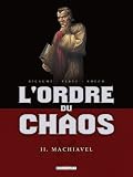 Image de L'ordre du chaos T02 Machiavel