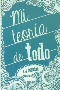 Mi teoría de todo