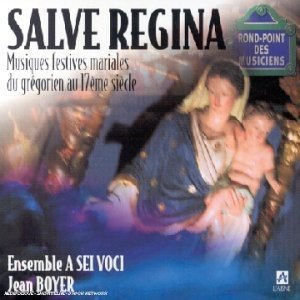 Preisvergleich Produktbild Salve Regina by A Sei Voci (2003-07-30)