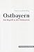 Ostbayern: Ein Begriff in der Diskussion by 
