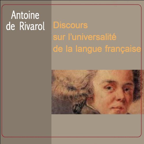 Download Discours sur l'universalité de la langue française