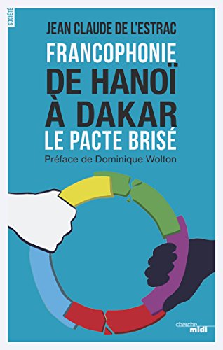 Download Francophonie - De Hanoï à Dakar Download Francophonie - De Hanoï à Dakar