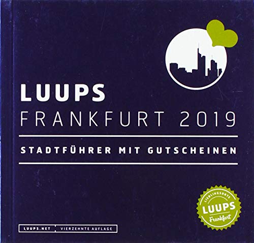 LUUPS Frankfurt 2019: Stadtführer mit Gutscheinen francais LUUPS Frankfurt 2019: Stadtführer mit Gutscheinen francais