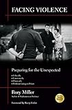 Image de Facing Violence: Preparing for the Unexpected (English Edition)