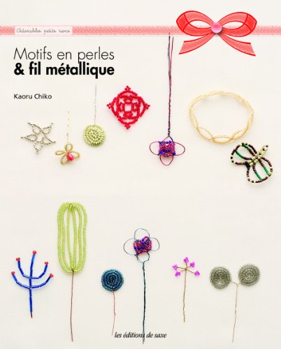 couverture de : Motifs en perles & fil m&lsquo;tallique