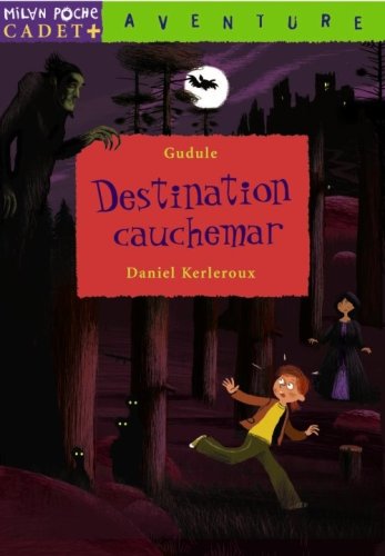 couverture de : Destination cauchemar
