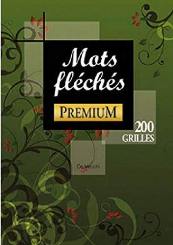 Mots fléchés : 200 grilles Mots fléchés : 200 grilles