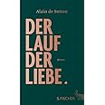Der Lauf der Liebe: Roman