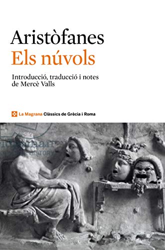Els núvols (CLÀSSICS GRÈCIA I RO)