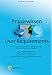 Praxiswissen User Requirements: Nutzungsqualität systematisch, nachhaltig und agil in die Produktentwicklung integrieren - Aus- und Weiterbildung zum ...