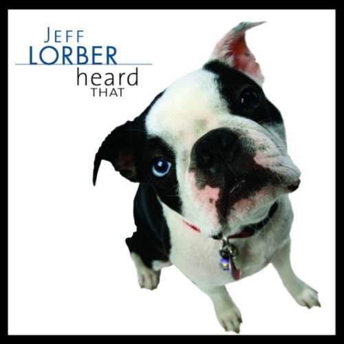 Preisvergleich Produktbild Heard That by Jeff Lorber (2008-09-30)