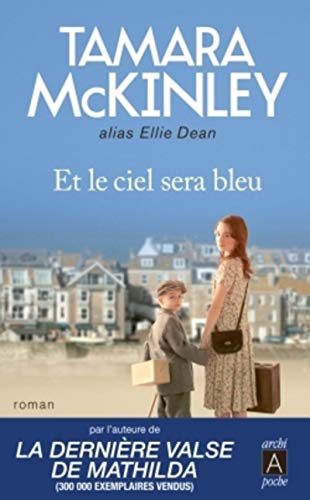 Télécharger Et Le ciel sera bleu PDF Ebook En Ligne
