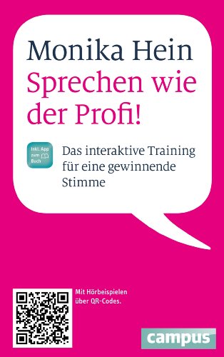 Download Sprechen wie der Profi: Das interaktive Training für eine gewinnende Stimme Download Sprechen wie der Profi: Das interaktive Training für eine gewinnende Stimme