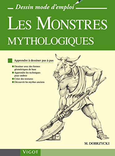 Télécharger Les Monstres mythologiques : Apprendre à dessiner pas à pas livre En ligne