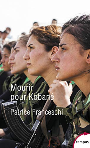 Mourir pour Kobané Mourir pour Kobané