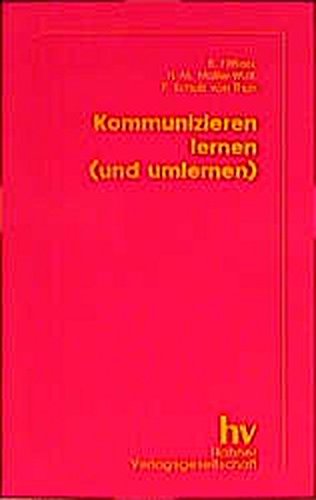 Download Kommunizieren lernen (und umlernen): Trainingskonzeptionen und Erfahrungen Download Kommunizieren lernen (und umlernen): Trainingskonzeptionen und Erfahrungen