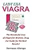 Produktbild Lady Era Female Viagra: The Wonderful Uses  of Viagra for Women, Drug Use Guide for the Best Results!