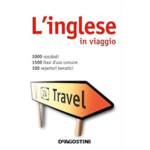 L'inglese in viaggio: Dizionario multilingue (I di