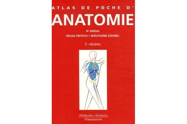 Atlas de poche d'anatomie: Tome 2, Viscères