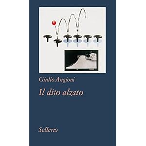 Il dito alzato (Tutto e subito)