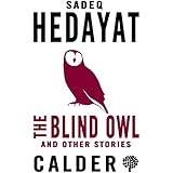 The Blind Owl and Other Stories