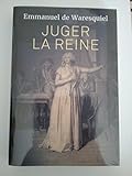 Juger la reine