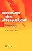 Der Vorstand einer Aktiengesellschaft: Vertrag und Haftung von Vorstandsmitgliedern (VDI-Buch / VDI-Karriere) by 