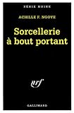Image de Sorcellerie à bout portant
