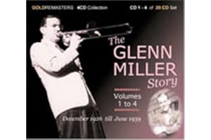 The Glenn Miller Story - Centenary Collection: Vols 1-4