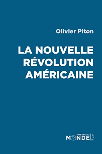 Download La nouvelle révolution américaine