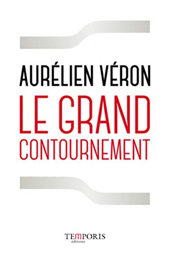 Le grand contournement Le grand contournement