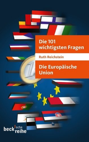 Download Die 101 wichtigsten Fragen - Die Europäische Union Download Die 101 wichtigsten Fragen - Die Europäische Union