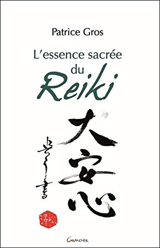 Download L'essence sacrée du Reiki Download L'essence sacrée du Reiki
