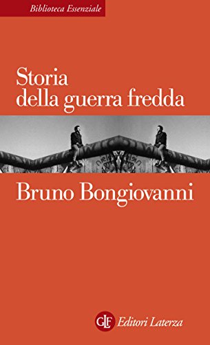 Storia della guerra fredda di [Bongiovanni, Bruno]