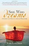 Image de She Who Dreams: A Journey into Healing through Dreamwork