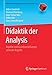 Didaktik der Analysis: Aspekte und Grundvorstellungen zentraler Begriffe (Mathematik Primarstufe und Sekundarstufe I + II) by 