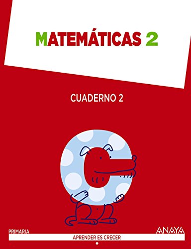Matemáticas 2 Cuaderno 2 (Aprender es crecer)