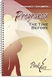 Image de The Pink Kit: Pregnancy ... a Time Before (Birthing Better: Pregnancy and Childbirth Book 1) (English Edition)