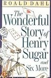 The Wonderful Story of Henry Sugar and Six More by 