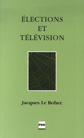 Download Elections et télévision Download Elections et télévision