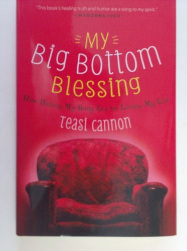 Preisvergleich Produktbild My Big Bottom Blessing by Teasi Cannon (2012-08-02)