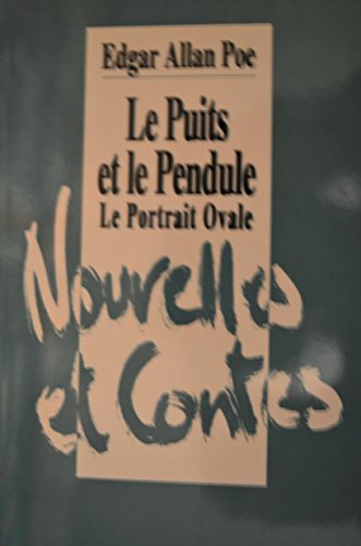 Le  puits et le pendule ; suivi de>> <<Le portrait ovale