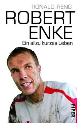 Book's Cover of Robert Enke: Ein allzu kurzes Leben