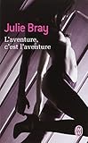 L'aventure, c'est l'aventure