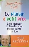 LE PLAISIR A PETIT PRIX