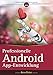 Professionelle Android-App-Entwicklung by